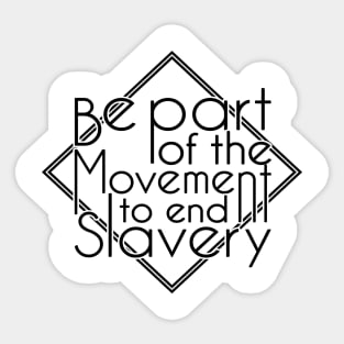 'Be Part Of The Movement' Human Trafficking Shirt Sticker